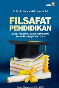 Image of Filsafat Pendidikan (Suatu pengantar dalam memahami pendidikan bagi calon guru)