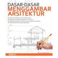 Image of Dasar - Dasar Menggambar Arsitektur