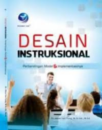 Image of Desain Instruksional : perbandingan model & Implementasinya