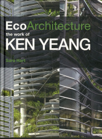 Image of EcoArchitecture : The work of Ken Yeang