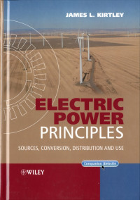 Image of Electric Power Principles : Sources, Conversion, Distribution and Use