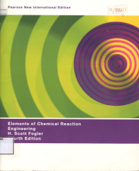Image of Elements of Chemical Reaction Engineering : fourth edition