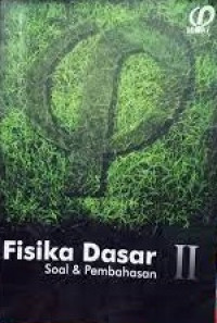 Image of Fisika Dasar II Soal dan Pembahasan