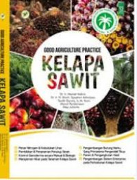 Image of Good Agriculture Practice Kelapa Sawit