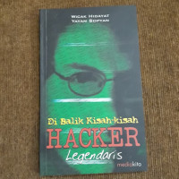 Image of Di Balik Kisah -Kisah Hacker Legendaris