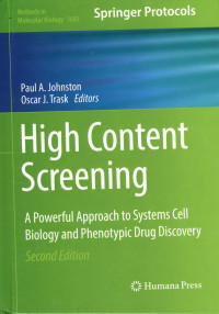 Image of High Content Screening : A powerful approach to systems cell biology and phenotypic drug discovery second edition