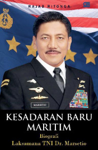 Image of Kesadaran Baru Maritim: Biografi Laksamana TNI Dr. Marsetio