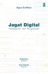 Image of Jagat Digital: Pembebasan dan Penguasaan
