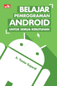 Image of Belajar Pemrograman Android untuk Semua Kebutuhan