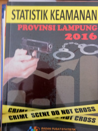 Image of Statistik Keamanan Provinsi Lampung 2016