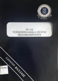 Image of TK 218 Termodinamika Sistem Multikomponen