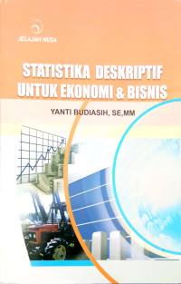 Image of Statistika Deskriptif Untuk Ekonomi dan Bisnis