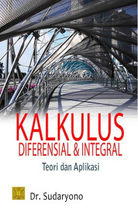Image of Kalkulus Diferensial dan Integral Teori dan Aplikasi