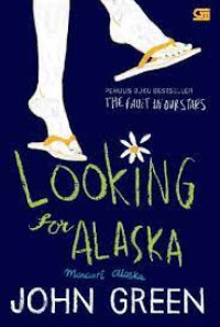 Image of Looking for Alaska : mencari alaska