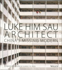 Image of Luke Him Sau Architect : China's missing modern
