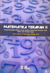 Image of Matematika Terapan II: fungsi bervariabel bebas jamak, matriks, persamaan simultan linier, vektor, dan problem eigen