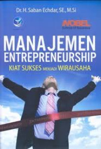 Image of Manajemen Entrepeneurship Kiat Sukses Menjadi Wirausaha