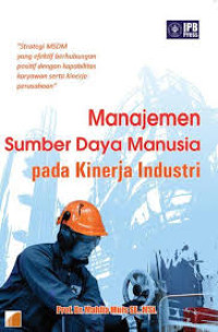 Image of Manajemen Sumber Daya Manusia pada Kinerja Industri