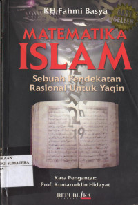 Image of Matematika Islam : Sebuah Pendekatan Pendekatan Rasional Untuk Yaqin