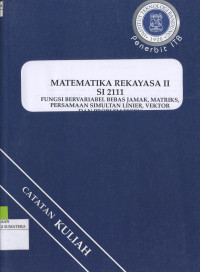 Image of Matematika Rekayasa II SI 2111 Fungsi Bervariabel Bebas Jamak, Matriks, Persamaan Simultan Linier, Vektor dan Problem Eigen