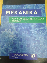 Image of Mekanika Kumpulan Soal dan Pembahasan Edisi 2016