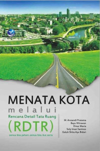 Image of Menata Kota Melalui Rencana Detail Tata Ruang (RDTR)