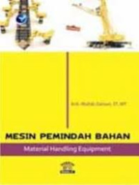 Image of Mesin Pemindah Bahan : Material Handling Equipment