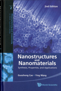 Image of Nanostructures and Nanomaterials : Synthesis, properties, and applications