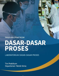 Image of Panduan Praktikum : Dasar-Dasar Proses
