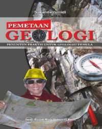 Image of Pemetaan Geologi: Penuntun Praktis untuk Geologist Pemula