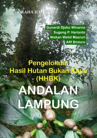 Image of Pengelolaan Hasil Hutan Bukan Kayu (HHBK) Andalan Lampung