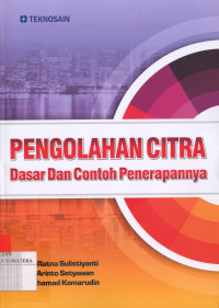 Image of Pengolahan Citra Dasar dan Contoh Penerapannya