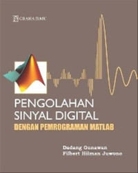 Image of Pengolahan Sinyal Digital dengan Pemograman Matlab