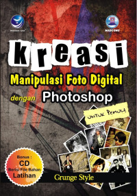 Image of Kreasi Manipulasi Foto Digital dengan Photoshop untuk Pemula Grunge Style