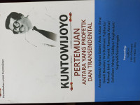 Image of Kuntowijoyo Pertemuan Antara yang Profetik dan Transendental