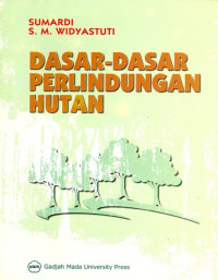 Image of Dasar-dasar Perlindungan Hutan