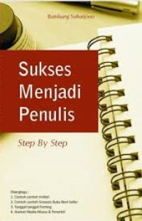 Image of Sukses Menjadi Penulis Step by Step