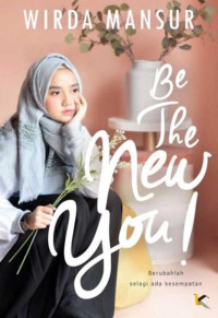 Image of Be The New You: berubahlah selagi ada kesempatan