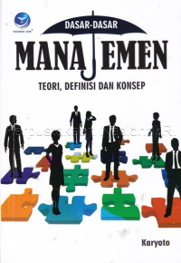 Image of Dasar-dasar manajemen : teori, definisi dan konsep