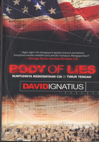 Image of Body Of Lies : Runtuhnya Kedigdayaan Cia di Timur Tengah