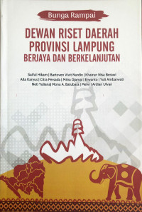 Image of Bunga Rampai: Dewan Riset Daerah Provinsi Lampung Berjaya dan Berkelanjutan