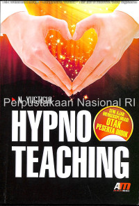Image of Hypnoteaching : seni ajar mengeksplorasi otak peserta didik