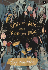 Image of Rindu yang Baik Untuk Kisah yang Pelik