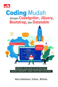 Image of Coding Mudah dengan Codelgniter, JQuery, Bootstrap, dan Datatable