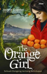 Image of The Orange Girl: sebuah dongen tentang kehidupan