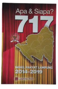 Image of Apa & Siapa 717 wakil rakyat Lmpung 2014-2019