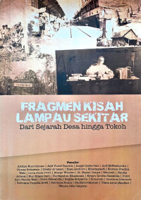 Image of Fragmen kisah lampau sekitar : dari sejarah lokal hingga tokoh