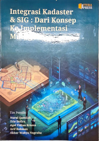 Image of Integrasi kadaster & SIG : dari konsep ke implementasi multiguna