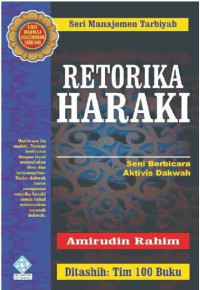 Image of Retorika Haraki : Seni berbicara aktivitas dakwah