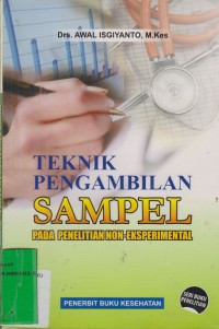 Image of Teknik Pengambilan Sampel pada Penelitian non Eksperimental